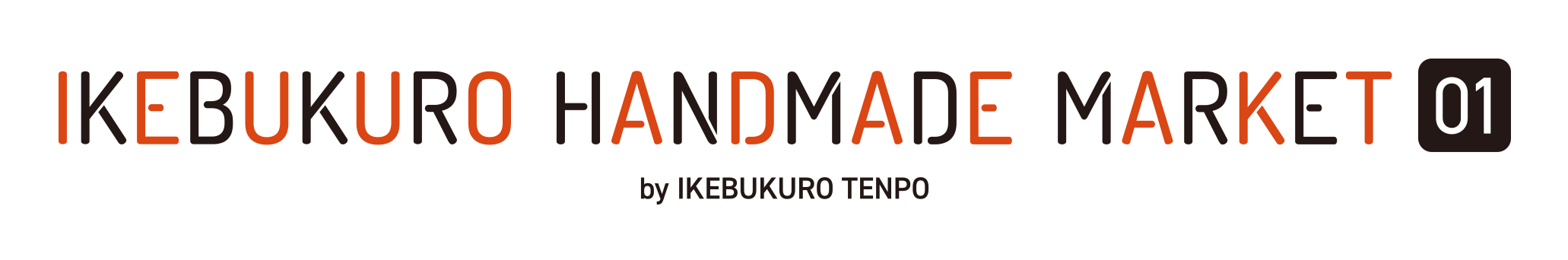 IKEBUKURO HANDMADE MARKET 01 by IKEBUKURO TENPO